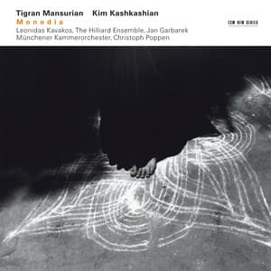 Mansurian: Monodia - Tigran Mansurian