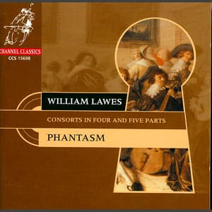 Lawes: Consorts in Four and Five Parts - William Lawes
