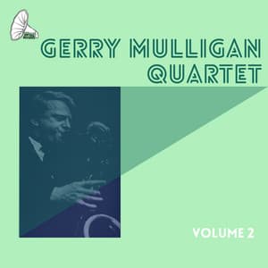 Vol. 2 - Gerry Mulligan Quartet