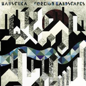 Foreign Landscapes - Hauschka