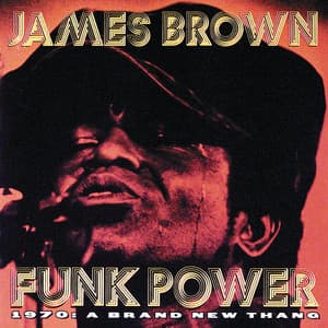 Funk Power 1970: A Brand New Thang - James Brown