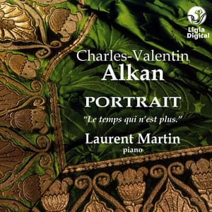 Alkan: Portrait "Le temps qui n'est plus" - Charles-Valentin Alkan