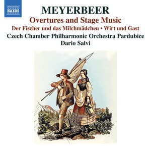 Meyerbeer: Overtures & Stage Music - Giacomo Meyerbeer