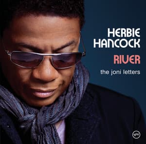 River: The Joni Letters - Herbie Hancock