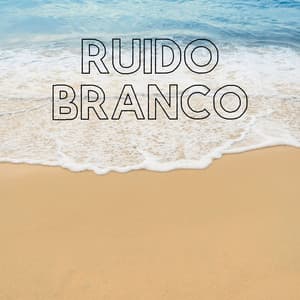 Ruido Branco - Ruido Blanco Tranquilo