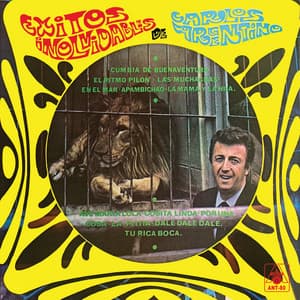 Exitos Inolvidables - Carlos Argentino