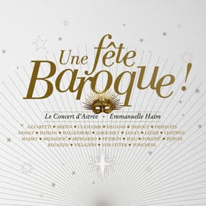 Une fête baroque - Emmanuelle Haïm