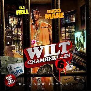 Wilt Chamberlain - Gucci Mane