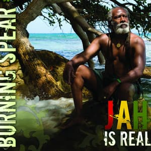 Jah Is Real - Burning Spear