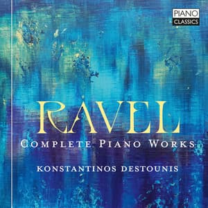 Ravel: Complete Piano Works - Maurice Ravel