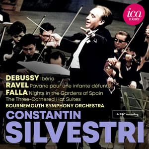 Debussy, Ravel & Falla - Constantin Silvestri
