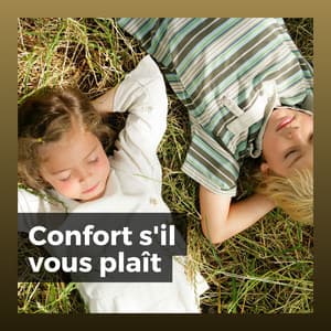 Confort s'il vous plaît - Sérénité Musique Spa