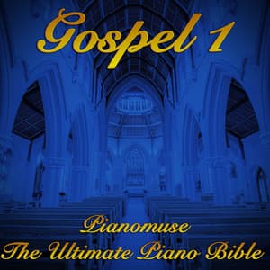 The Ultimate Piano Bible - Gospel 1 of 3 - Unknown