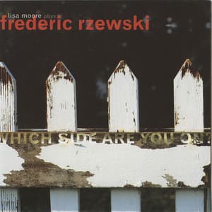 Which Side Are You On? - Frederic Rzewski
