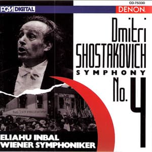 Shostakovich: Symphony No. 4 - Dmitri Shostakovich