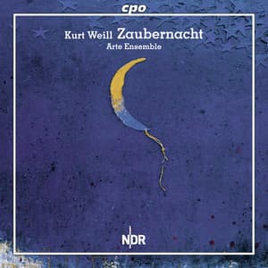 Weill: Zaubernacht - Kurt Weill