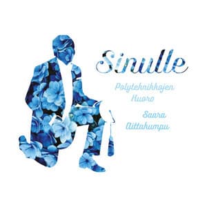 Sinulle - Polyteknikkojen Kuoro