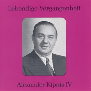 Lebendige Vergangenheit - Alexander Kipnis - Alexander Kipnis