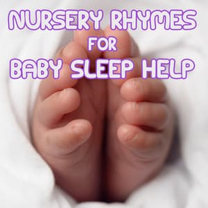 15 Nursery Rhymes Songs for Baby Sleep Help - Preschool Kids