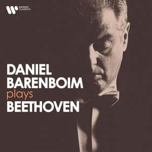 Daniel Barenboim Plays Beethoven - Ludwig van Beethoven