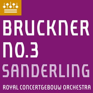 Bruckner: Symphony No. 3 - Anton Bruckner