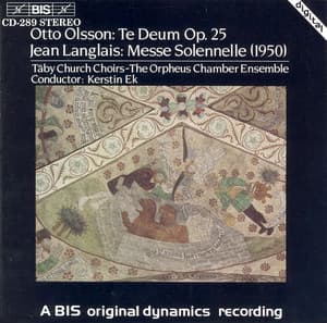Olsson / Langlais: Te Deum / Messe Solennelle - Jean Langlais