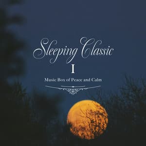 眠れるクラシックオルゴール I - Healing Energy