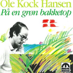 På En Grøn Bakketop - Ole Kock Hansen
