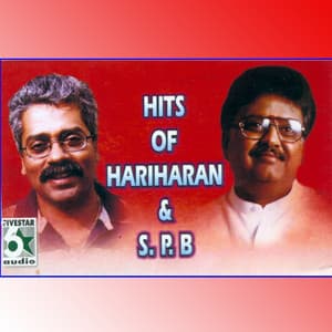 Hits of Hariharan and S.P.B - Hariharan
