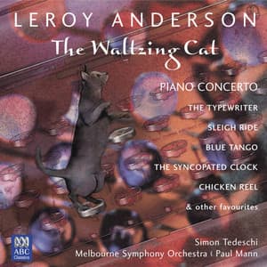The Waltzing Cat - Leroy Anderson