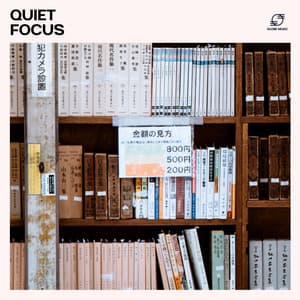 Quiet Focus - Work Music