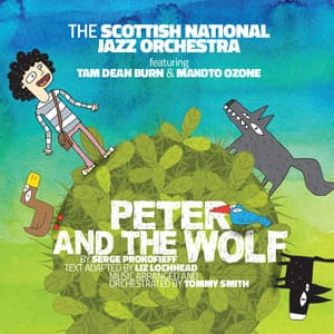 Peter and the Wolf - Scottish National Jazz Orchestra