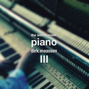 The Sitting Room Piano - Dirk Maassen