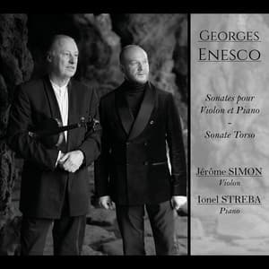 Enesco: Sonates pour Violon et Piano - George Enescu