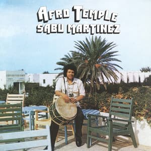 Afro Temple - Sabu Martinez