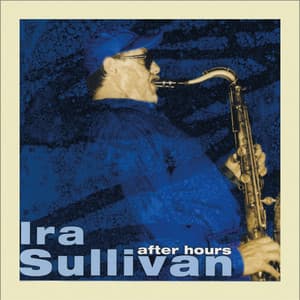 After Hours, Vol. 5 - Ira Sullivan