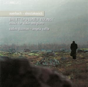 Shostakovich: Violin Sonata / Auerbach: Ballet for A Lonely Violinist / September 11 - Vadim Gluzman