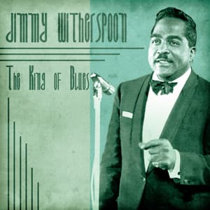 The King of Blues - Jimmy Witherspoon