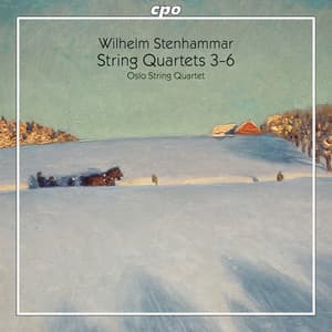 Stenhammar: String Quartets Nos. 3-6 - Wilhelm Stenhammar