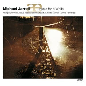 Jarrell: Music for a While - Michael Jarrell