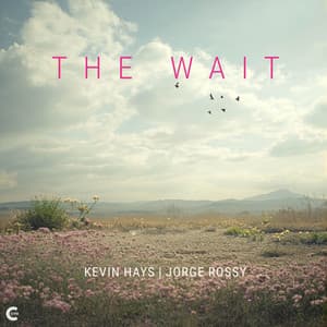 The Wait - Kevin Hays