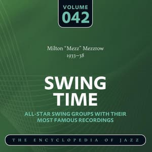 Swing Time - The Encyclopedia of Jazz, Vol. 42 - Mezz Mezzrow