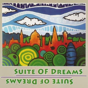 Suite of Dreams - George Haslam