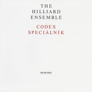 Codex Speciálník - The Hilliard Ensemble