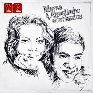 Maysa & Agostinho dos Santos - Maysa