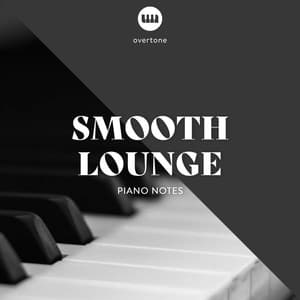 Smooth Lounge Piano Notes - Relaxing Chill Out Music