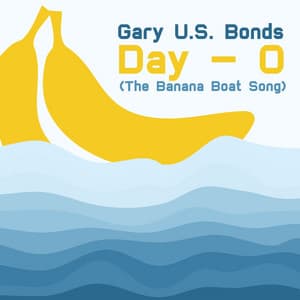 Day - O - Gary U.S. Bonds