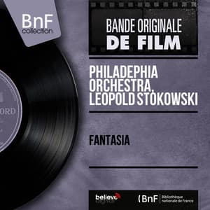 Fantasia - The Philadephia Orchestra