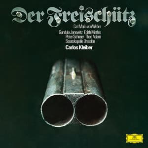 Weber: Der Freischütz, J. 277 - Carl Maria von Weber