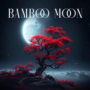 Bamboo Moon: Bamboo Flute Relaxing Music for Meditation, and Complete Stillness and Rest - Buddhist Lotus Sanctuary